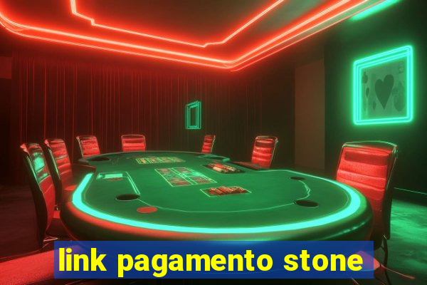 link pagamento stone